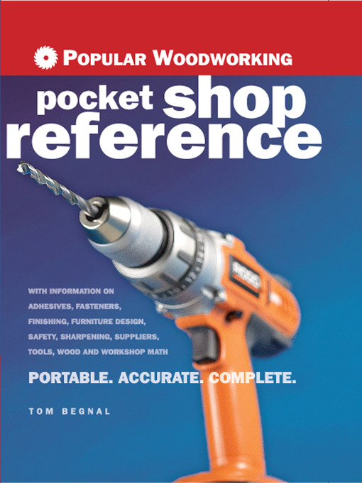 Title details for Popular Woodworking Pocket Shop Reference by Tom Begnal - Available
